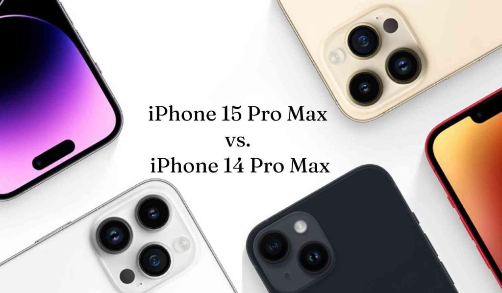 Next Level Showdown: iPhone 14 Pro Max vs iPhone 15 Pro Max